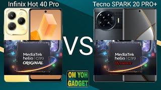 Infinix Hot 40 PRO vs SPARK 20 PRO Plus, Lebih Worth it Mana?