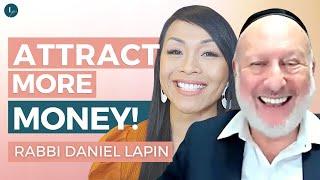 How to Attract MORE MONEY| Business Secrets From the Bible with Rabbi Daniel Lapin