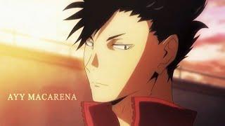 Kuroo edit | Ayy Macarena