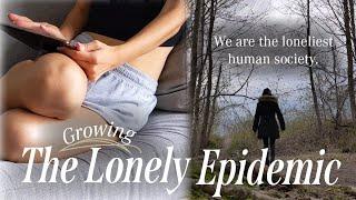 To anyone feeling lonely and feeling like you don't belong (The Loneliness Epidemic)