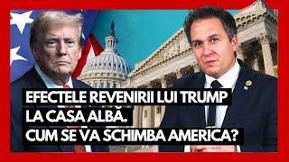 Efectele revenirii lui Trump la Casa Albă. Cum se va schimba America? | cu Florin Antonie