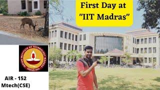 First Day at IIT Madras | INDIA's  TOP UNIVERSITY | IIT Madras CAMPUS | VLOG