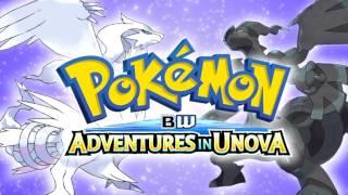 Pokémon -  B&W - Adventures in Unova [Full Theme]