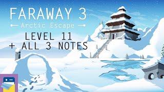 Faraway 3 Arctic Escape: Level 11 Walkthrough Guide With All 3 Letters / Notes (by Snapbreak Games)