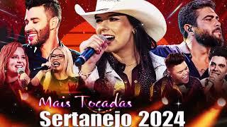 MIX SERTANEJO 2024 || As Melhores Musicas Sertanejas 2024 HD || Sertanejo 2024 Mais Tocadas