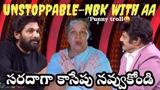 Unstoppable 4 NBK - Allu Arjun Episode | Funny troll | Pushpa 2| Icon star allu arjun funny troll