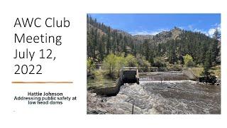 Addressing Public Safety at Low Head Dams   Hattie Johnson, American Whitewater