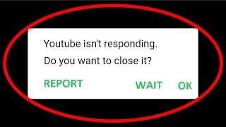 How To Fix Youtube Isn't Responding Error Android Mobile || Fix Youtube Not open Problem