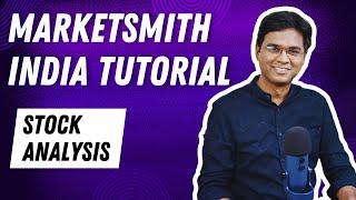 How to do Basic Stock Analysis Using the MarketSmith India Platform