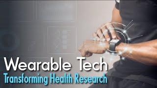 How Your Wearable Can Help Transform Health Research