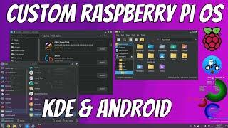 Custom Raspberry Pi OS. KDE part 5. ##Download now##