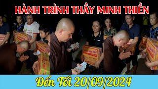 Cập Nhật Hành Trình Thầy Thích Minh Thiền- Tối 20/09/2024