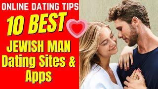 ️10 BEST JEWISH MAN Dating Sites & Apps 2024