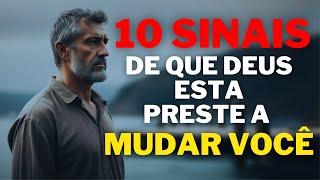 10 sinais CLAROS de que Deus está mudando sua vida para melhor