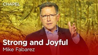 Mike Fabarez: Strong and Joyful [Talbot Chapel]