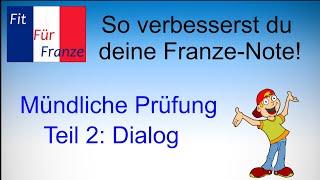 Einen Dialog auf Französisch führen | Mündliche Prüfung Teil 2 | Einfach besser erklärt!