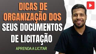 ORGANIZANDO OS ARQUIVOS DA MINHA EMPRESA PARA TRABALHAR COM LICITAÇÕES