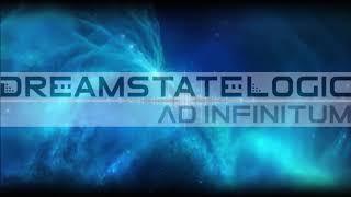 Dreamstate Logic - Ad Infinitum [ cosmic downtempo / space ambient ]