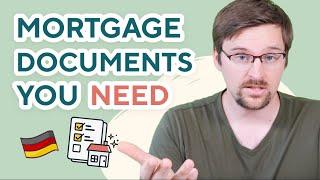 Documents You Need To Apply For a German Mortgage 