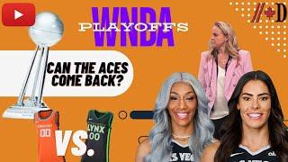 WNBA Playoffs - Can the Aces Come Back vs. New York?