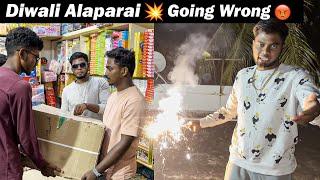 ‍Diwali Alaparai  Going Wrong  | Don’t do Like this again  | HR️