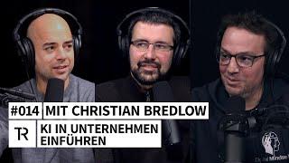 #014 Wie bringe ich KI in mein Unternehmen? - mit Christian Bredlow (Digital Mindset)