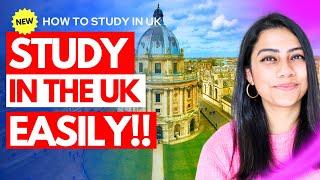 EASIEST WAY to Study In UK 2024 - 2025 For International Students | How to Apply for UK STUDENT VISA