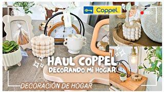 HAUL COPPEL  NEW HOME DECOR  This is how I decorated my spaces 🪴 ‎@coppel  #HogarCoppel