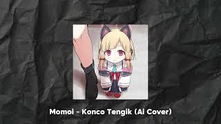 Momoi - Konco Tengik (Ai Cover)