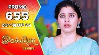 Ilakkiya Serial | Episode 655 Promo | Shambhavy | Nandan | Sushma Nair | Saregama TV Shows Tamil