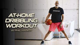 Get Your HANDLE Right | At-Home Dribbling Workout