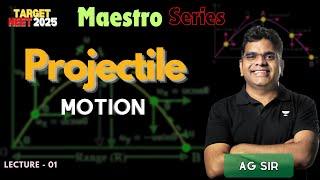 Projectile Motion | L1 | Maestro Series | Target NEET 2025 | AG SIR | Kota Pulse By Unacademy