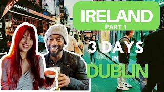 First Time In IRELAND Vlog Part 1! // Three Days In Dublin - Is It Worth It!? (2022)