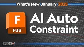 Whats New in Fusion January 2025 | AI Auto Constraint