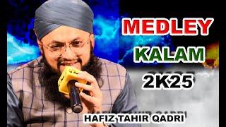 Live | Hafiz Tahir Qadri | Ahsan Qadri | Medley kalam 2025 | Mix Nat | JummaMubarak Noon Production