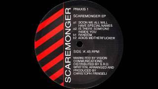 Scaremonger - Soon We All Will Have Special Names