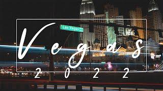 Vegas 2022 - A Cinematic Travel Film