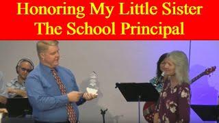 Honoring My Little Sister The School Principal At First Southern Tucson