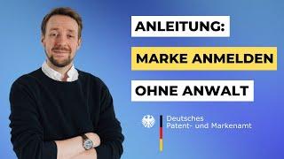 Marke anmelden ohne Anwalt (2025) - So einfach geht's