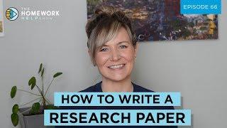 How to Write a Research Paper | The Homework Help Show EP 66