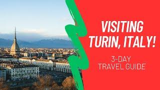 Turin Torino Italy  3 Day Travel Guide