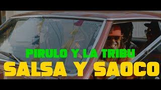 Pirulo y La Tribu - Salsa y Saoco ( Salsa Version ) ( Official Music Video )