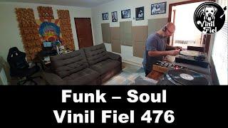 Funk - Soul - Vinil Fiel 476