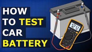 How to test a car battery