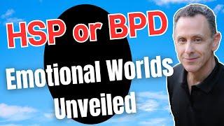 Are You Highly-Sensitive or Have BPD?