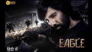 Eagle Full Hindi Dubbed Action Movie 2024 | Ravi Teja New South Indian Hindi Dubbed Movies 2024