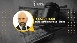 Comments by Aamir Hanif, Head Financial Crime - Stripe - Dellsons - 4th Financial Crime Summit