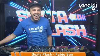 DJ Fabio San - Flash Dance - Programa Sexta Flash - 24.04.2020