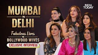 Mumbai Vs Delhi: Who Wins? Ft. Fabulous Lives Vs Bollywood Wives Cast | Exclusive