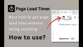 How to check the Web Page Load Time ? #PageLoadTimer: Best Browser Plugin to get page load time